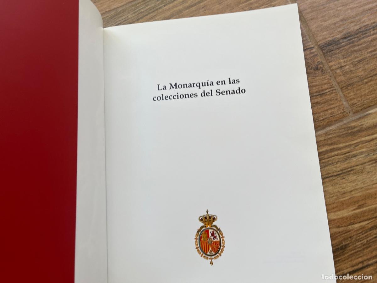 Libros de segunda mano: La Monarqu&iacute;a en las colecciones del Senado. Cat&aacute;logo de la Exposici&oacute;n - Foto 10