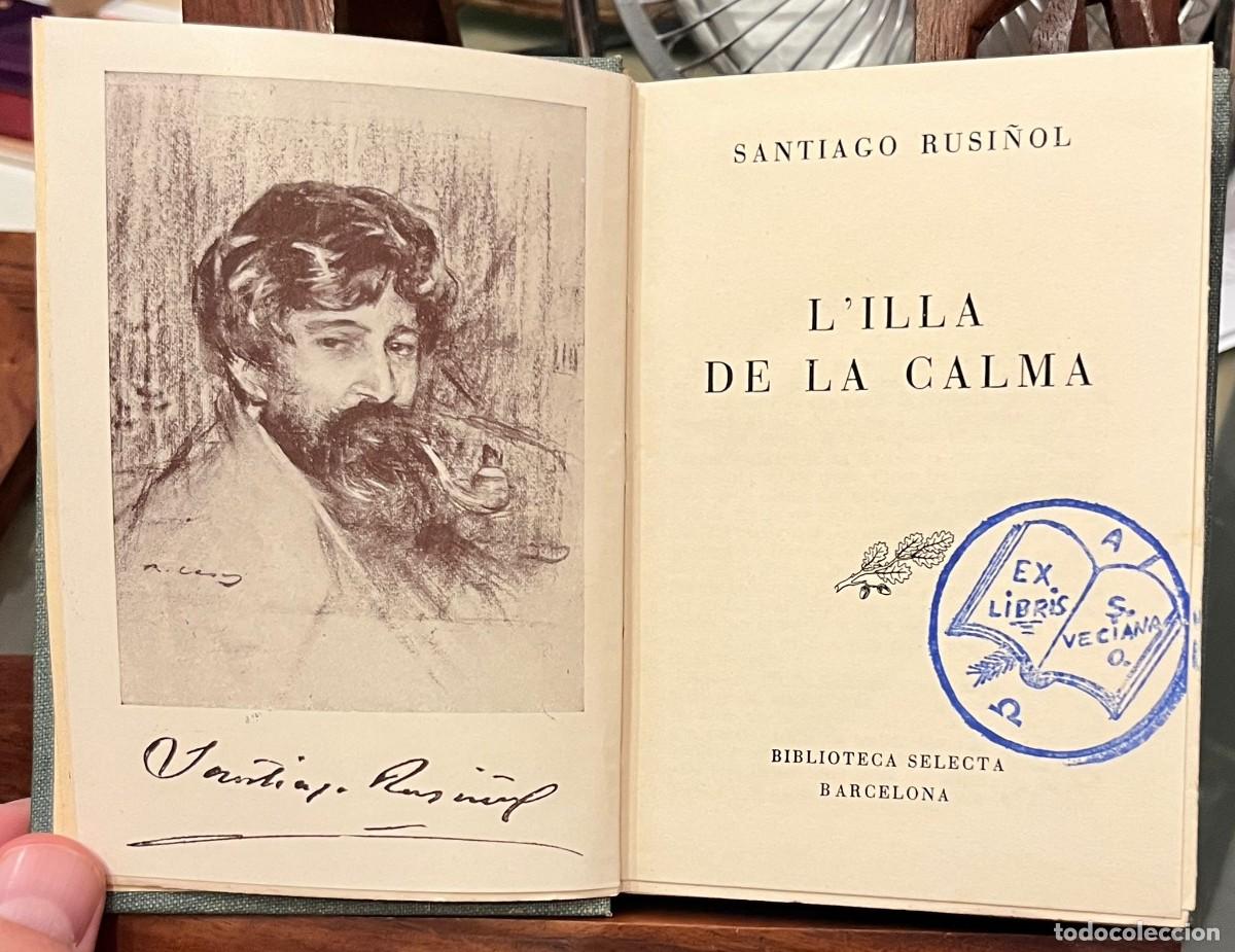 Libros de segunda mano: Santiago Rusi&ntilde;ol- Lilla de la calma. Ed. Selecta, 1946 - Foto 2