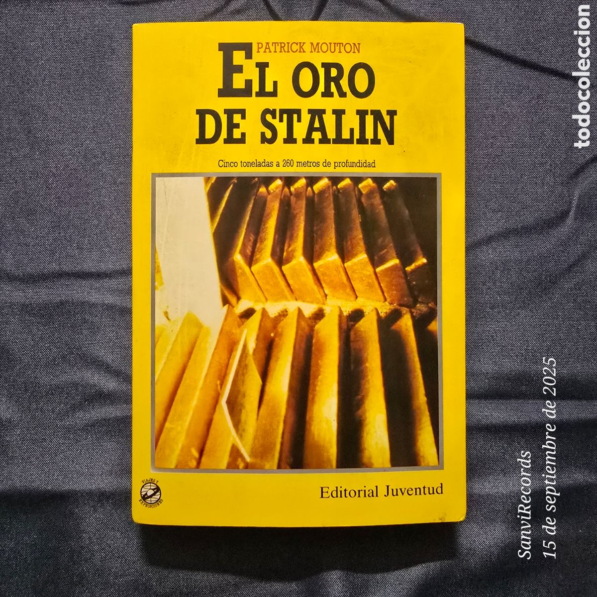Libros de segunda mano: EL ORO DE STALIN (PATRICK MOUTON) (JUVENTUD) - Foto 1