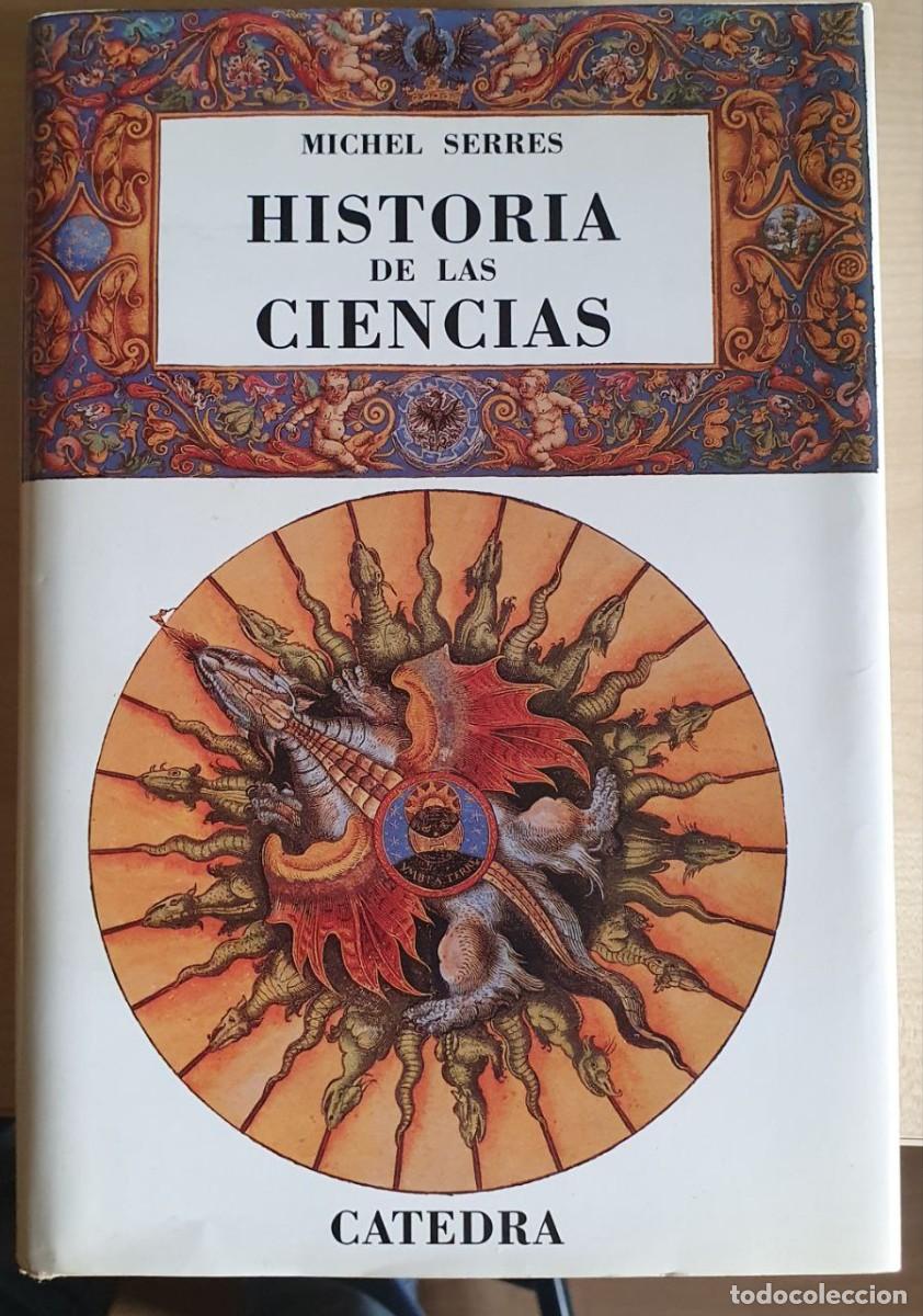Libros de segunda mano: SERRES, Michel Historia de las ciencias - Foto 1