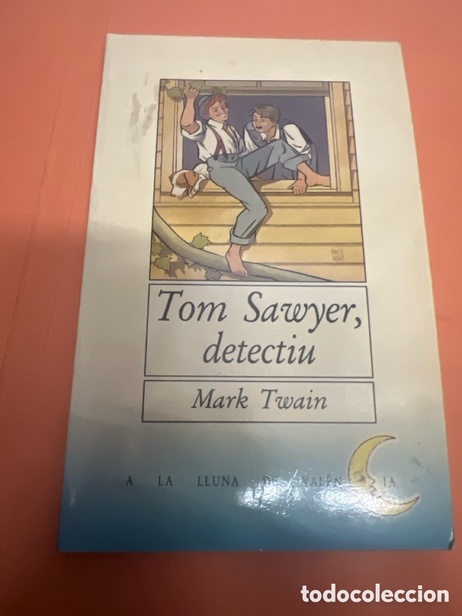 Libros de segunda mano: T1/C2/73. TOM SAWYER, DETECTIU - MARK TWAIN (CATAL&Agrave;) - Foto 1