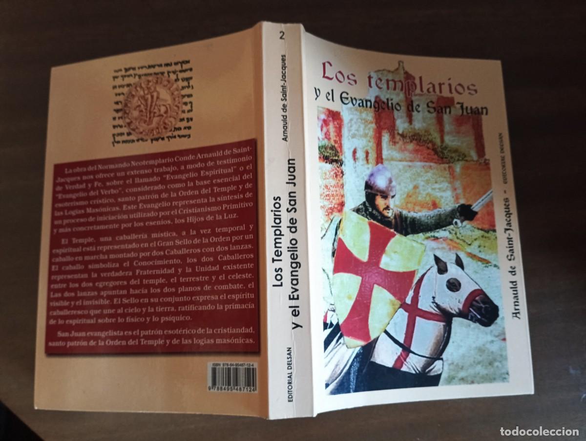 Libros de segunda mano: Los templarios y el Evangelio de San Juan.-ARNAULD DE SAINT-JACQUES. - Foto 2