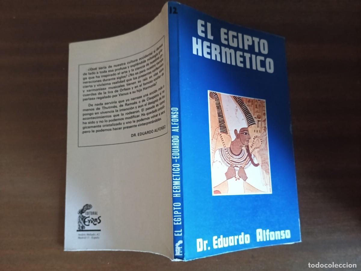 Libros de segunda mano: El Egipto herm&eacute;tico.-Eduardo ALFONSO. - Foto 2