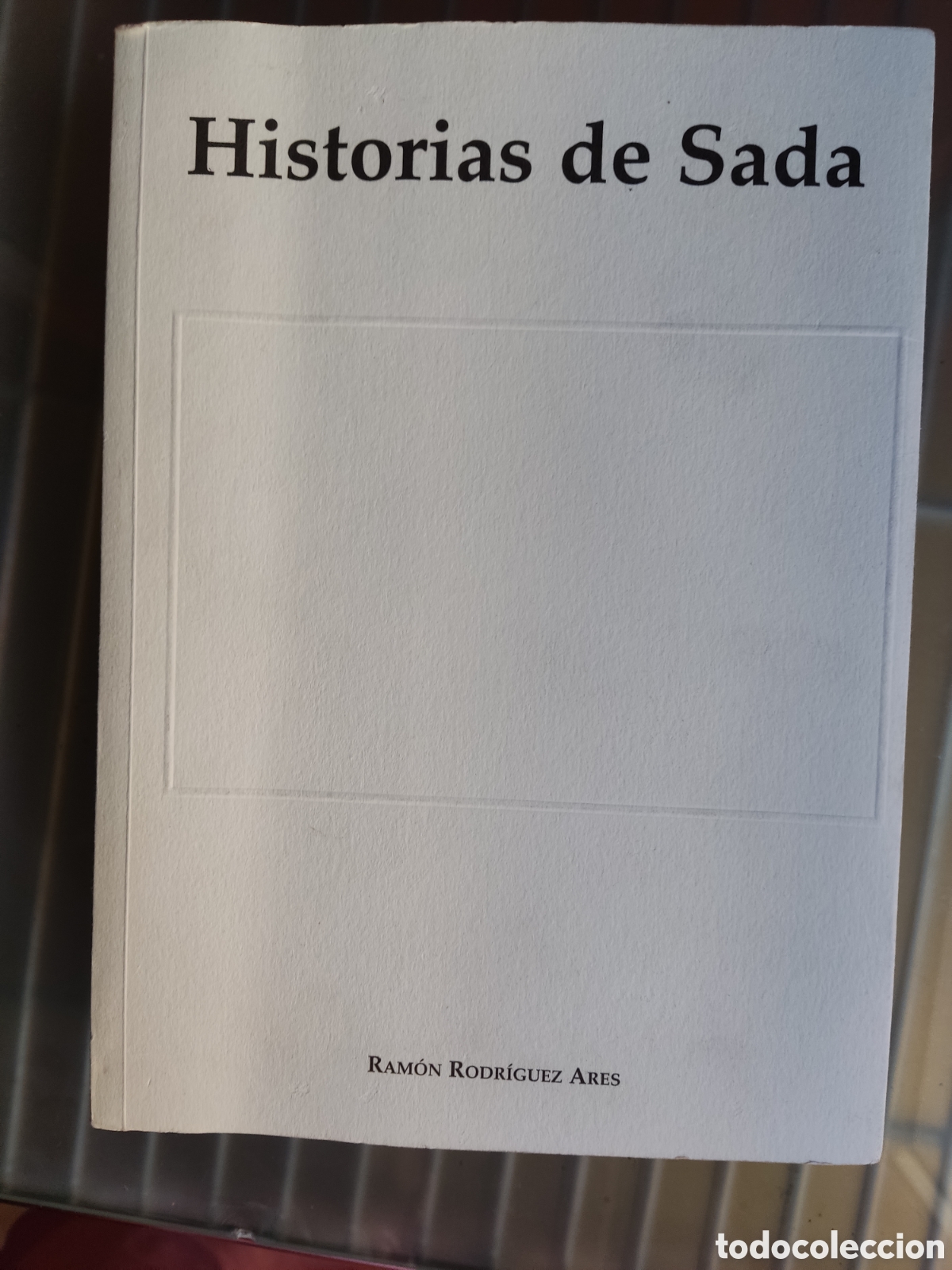 Libros de segunda mano: Historias de Sada ( Ram&oacute;n Ares ) - Foto 2