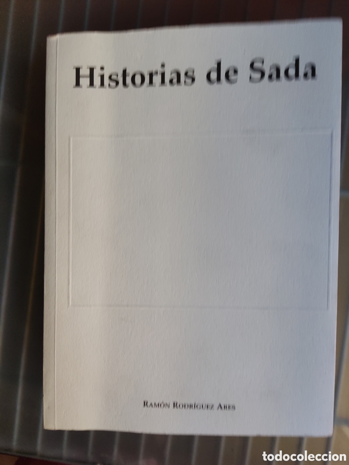 Libros de segunda mano: Historias de Sada ( Ram&oacute;n Ares ) - Foto 1