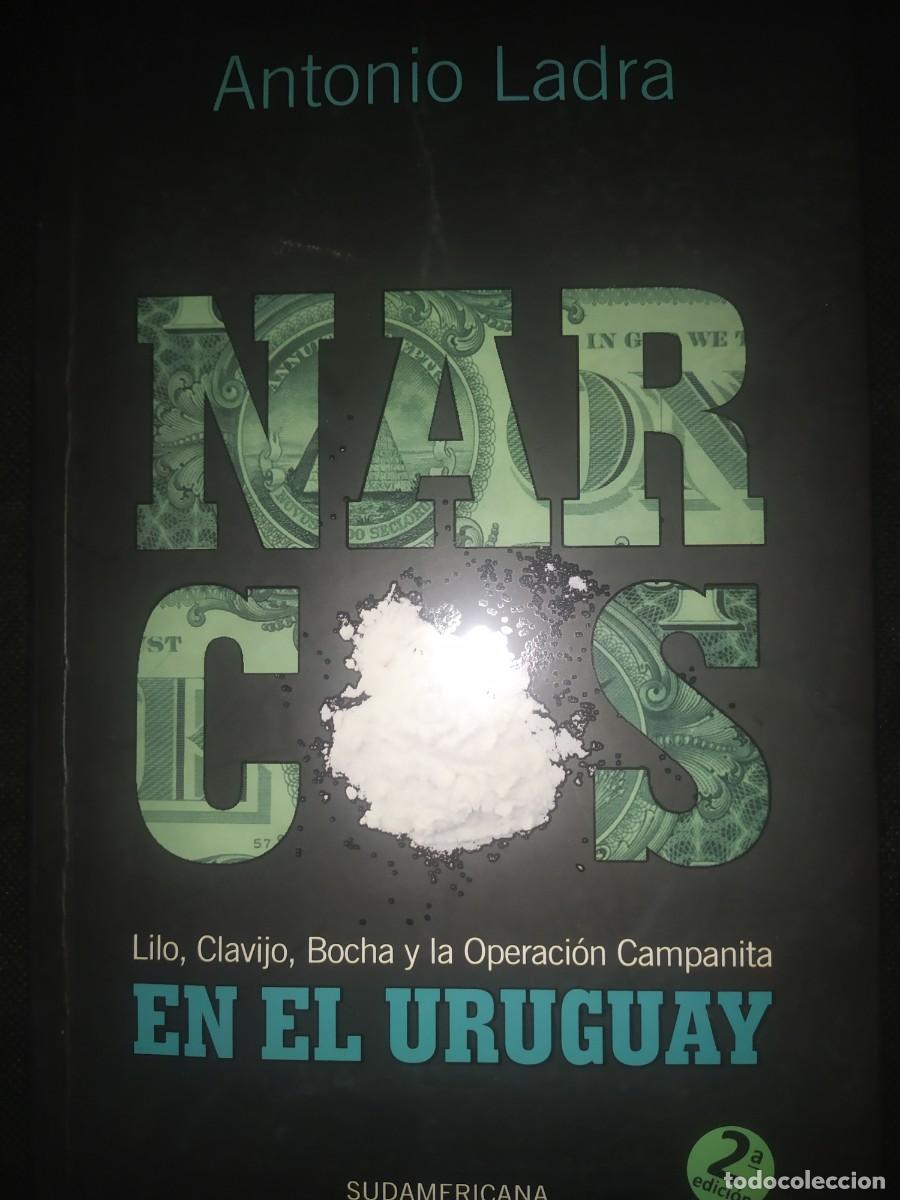Libros de segunda mano: Narcos en el Uruguay - Antonio Ladra - Foto 1