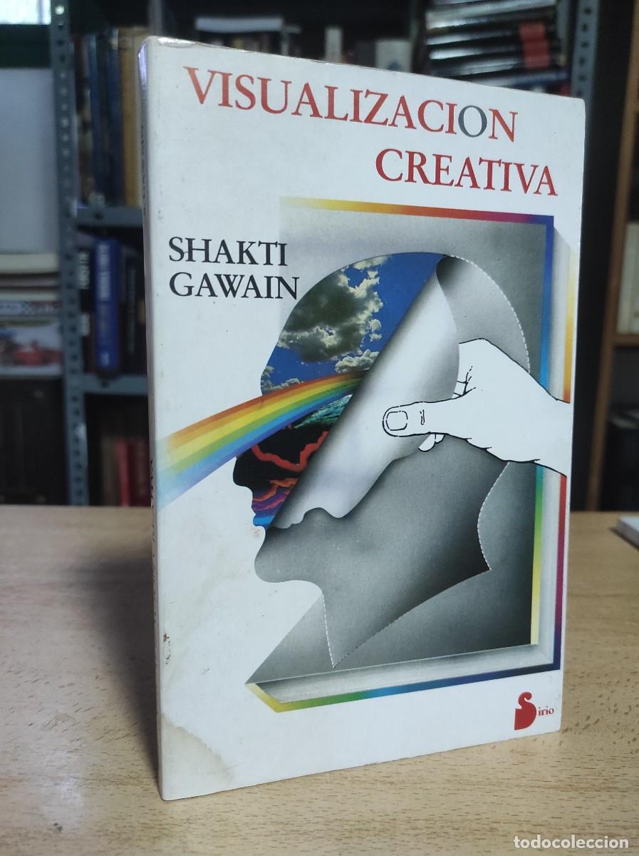 Libros de segunda mano: Visualizaci&oacute;n creativa. GAWAIN, Shakti. Editorial Sirio 1991 - Foto 1