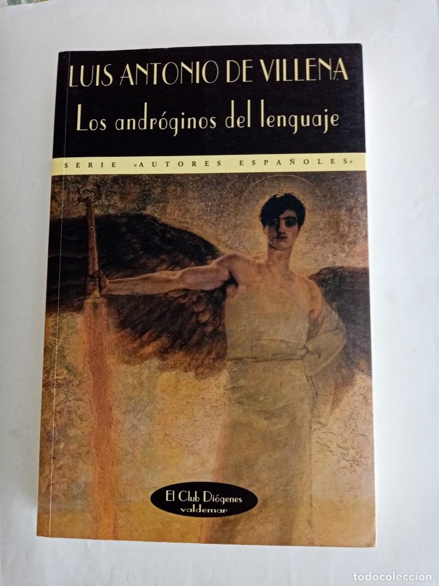 Libros de segunda mano: LOS ANDR&Oacute;GINOS DEL LENGUAJE. Luis Antonio de Villena ( VALDEMAR ) - Foto 1