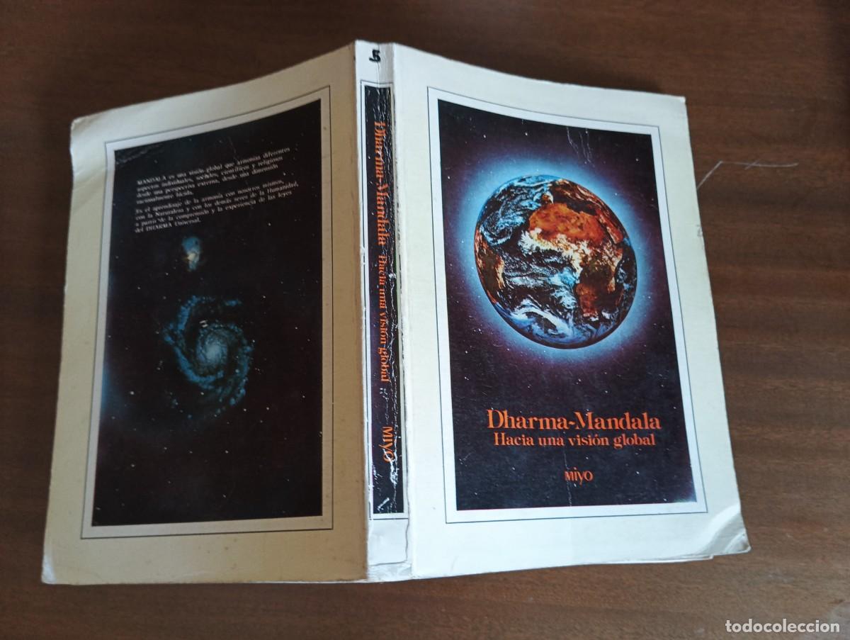 Libros de segunda mano: DHARMA-MANDALA. HACIA UNA VISION GLOBAL .- Miyo. - Foto 2