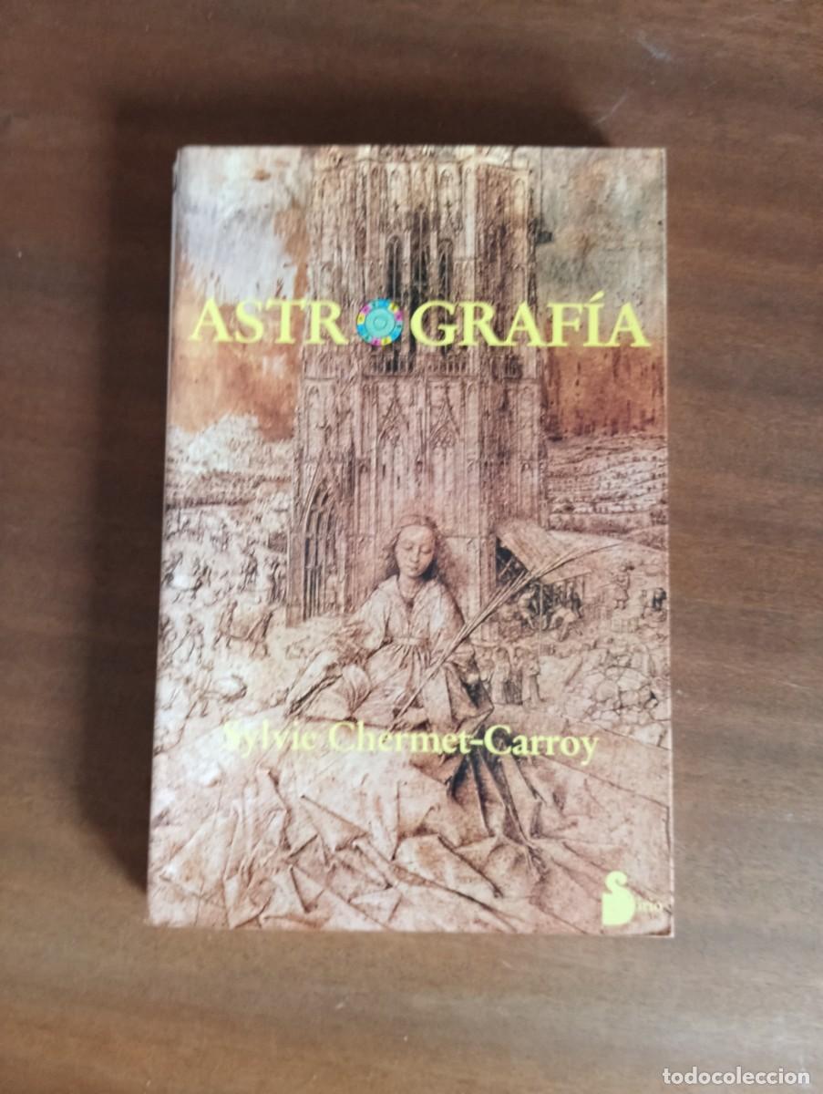 Libros de segunda mano: ASTROGRAFIA .- SYLVIE CHERMET-CARROY. - Foto 1