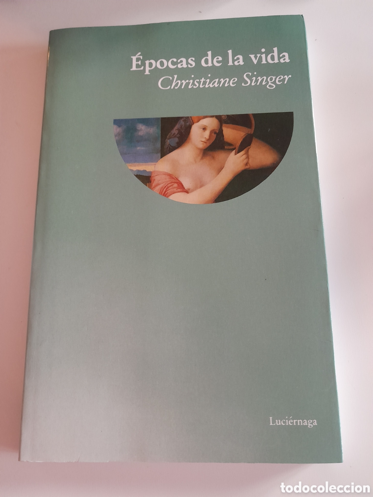 Libros de segunda mano: EPOCAS DE LA VIDA. CHRISTIANE SINGER. LUCIERNAGA - Foto 1