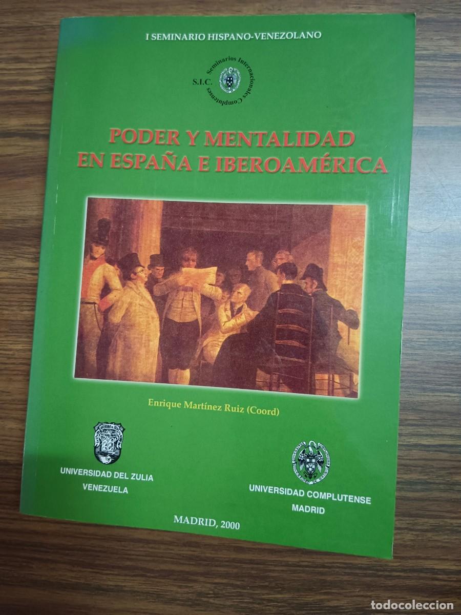 Libros de segunda mano: PODER Y MENTALIDAD EN ESPA&Ntilde;A E IBEROAMERICA - Enrique Martinez Ruiz (Coord.) - Foto 1