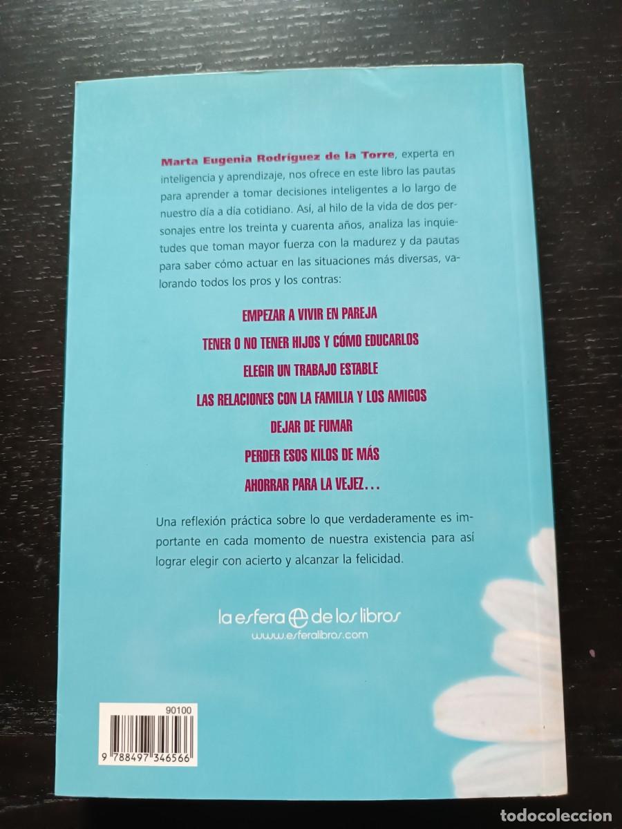 Libros de segunda mano: El libro de las decisiones inteligentes - Marta Eugenia Rodr&iacute;guez de la Torre - Foto 2