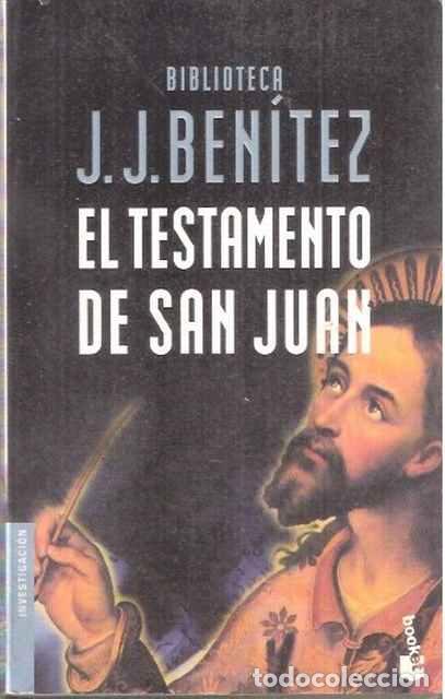 Libros de segunda mano: El testamento de San Juan - Ben&iacute;tez, J.J. - Foto 1