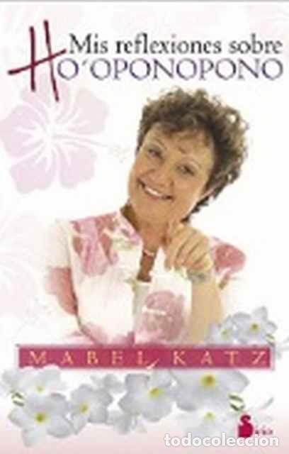 Libros de segunda mano: Mis reflexiones Sobre Hoponopono - Mabel Katz - Foto 1