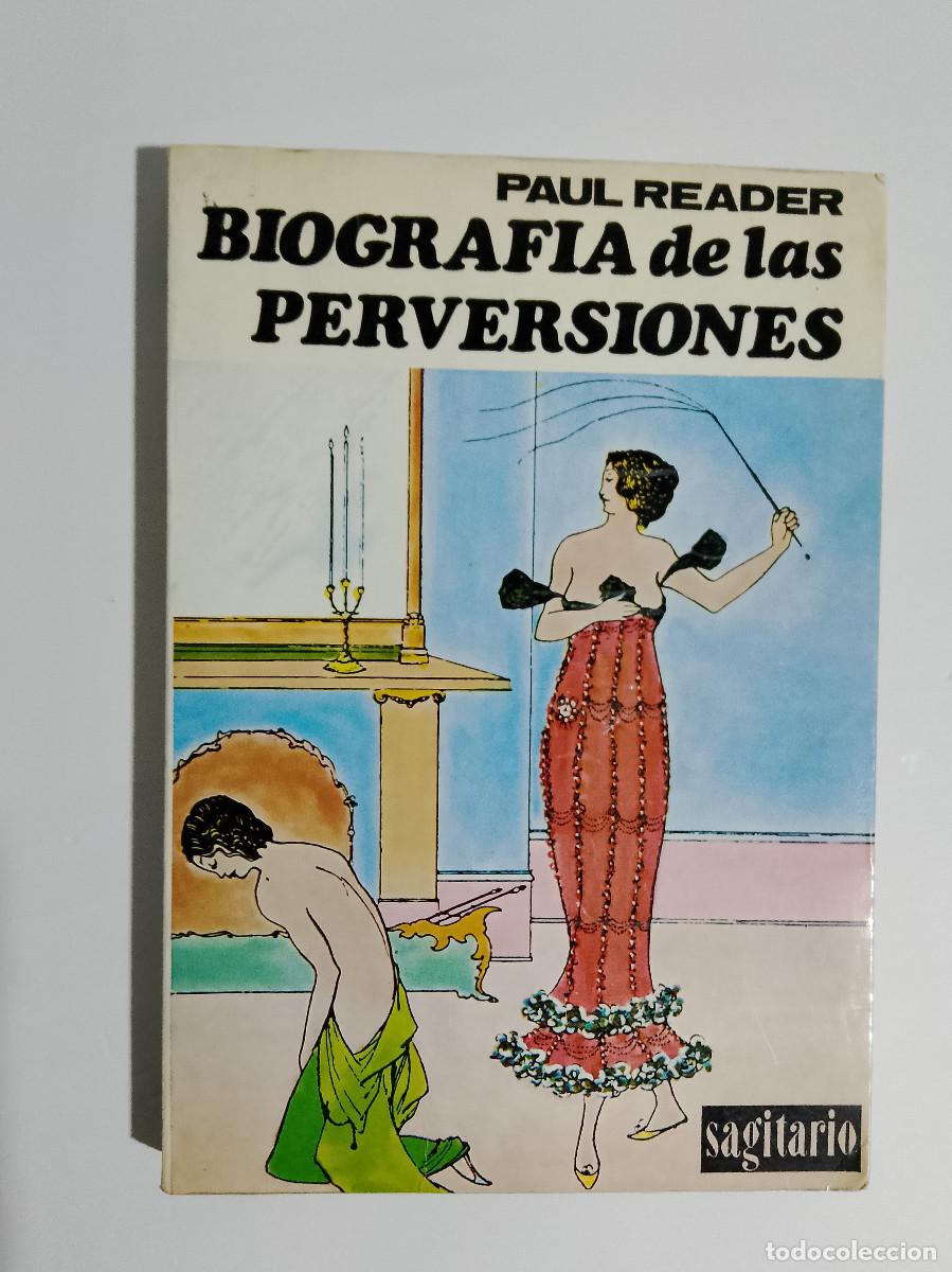Libros de segunda mano: Paul Reader: Biograf&iacute;a de las perversiones (Sagitario. 1973) - Foto 1