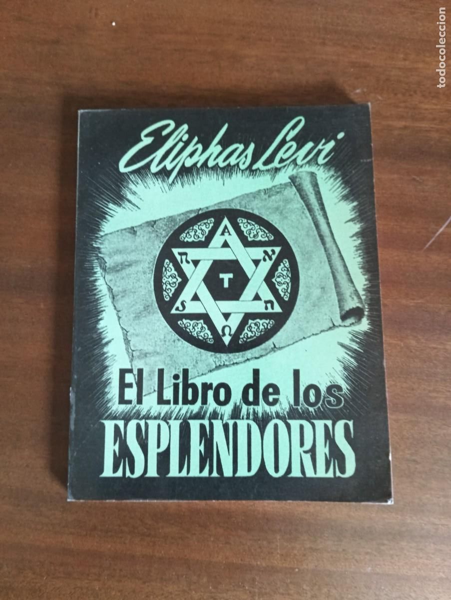 Libros de segunda mano: EL LIBRO DE LOS ESPLENDORES.- ELIPHAS LEVI. - Foto 1