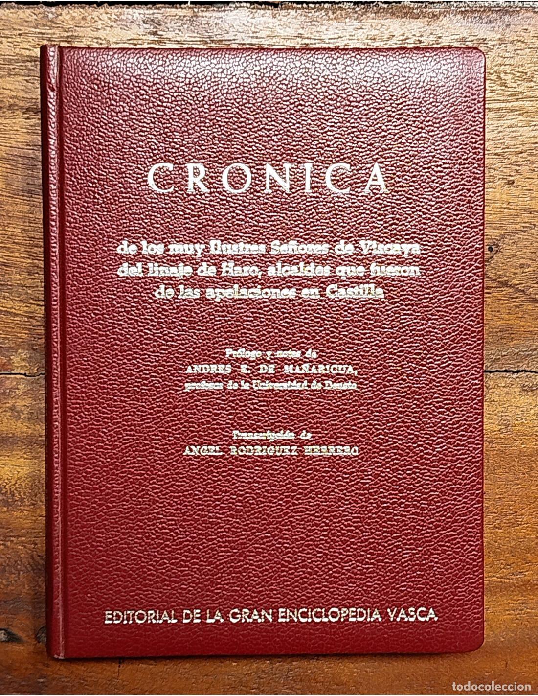 Livros em segunda m&atilde;o: CR&Oacute;NICA DE LOS MUY ILUSTRES SE&Ntilde;ORES DE VIZCAYA DEL LINAJE DE HARO, ALCALDES QUE FUERON DE LAS APELAC