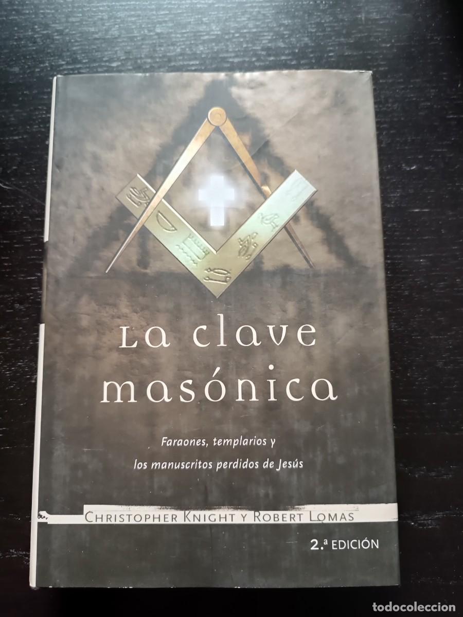 Libros de segunda mano: La clave mas&oacute;nica - Christopher Knight y Robert Lomas. Mart&iacute;nez Roca - Foto 1