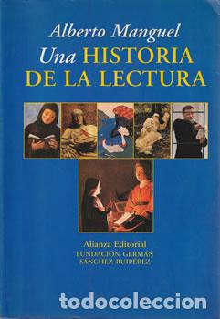 Libros de segunda mano: Una historia de la lectura - Alberto Manguel - Foto 1