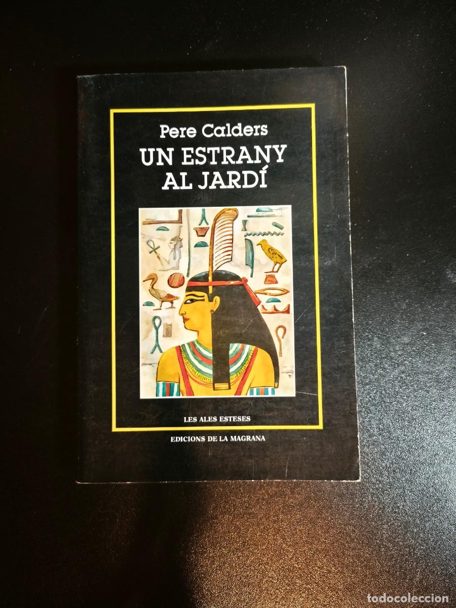 Libros de segunda mano: Un estrany al jard&iacute; - Pere Calders - Foto 1
