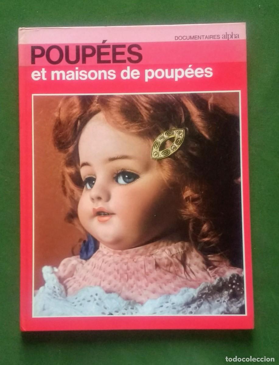 Libros de segunda mano: POUP&Eacute;ES ET MAISONS DE POUP&Eacute;ES - ROGER BAKER / GIANNI VIANELLO - LIBRO EN FRANCES - MU&Ntilde;ECAS. - Foto 1