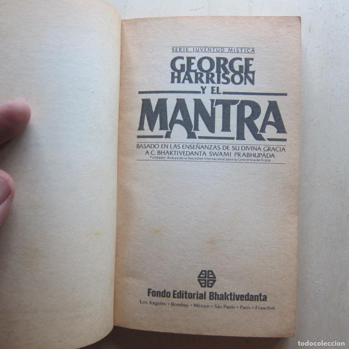 Libros de segunda mano: GEORGE HARRISON Y EL MANTRA (BAKTHIVEDANTA) MANUAL - Foto 7
