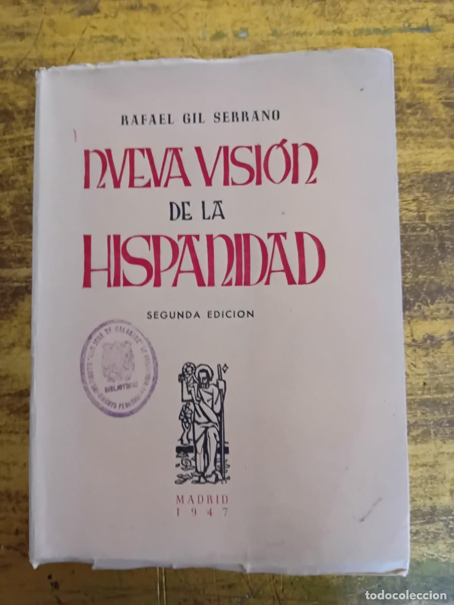 Libros de segunda mano: Nueva visi&oacute;n de la Hispanidad 2&deg; edici&oacute;n 1947 - Foto 1