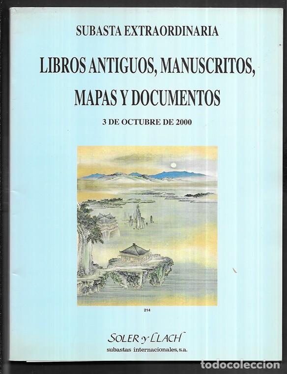 Libros de segunda mano: Subasta Catalogo. Libros Antiguos, Manuscritos, Mapas y Documentos Soler y Llach 2000 - Foto 1