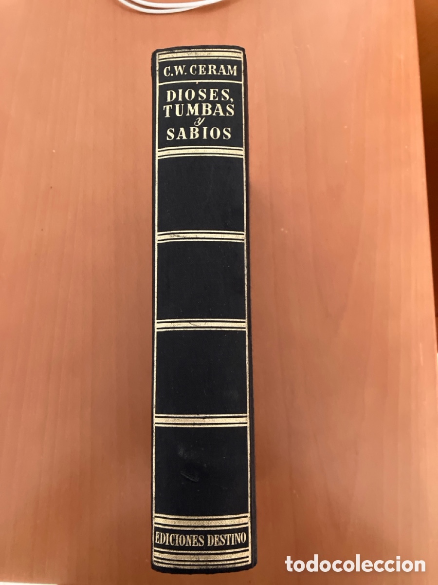 Libros de segunda mano: Dioses, tumbas y Sabios. C. W. Ceram - Foto 1