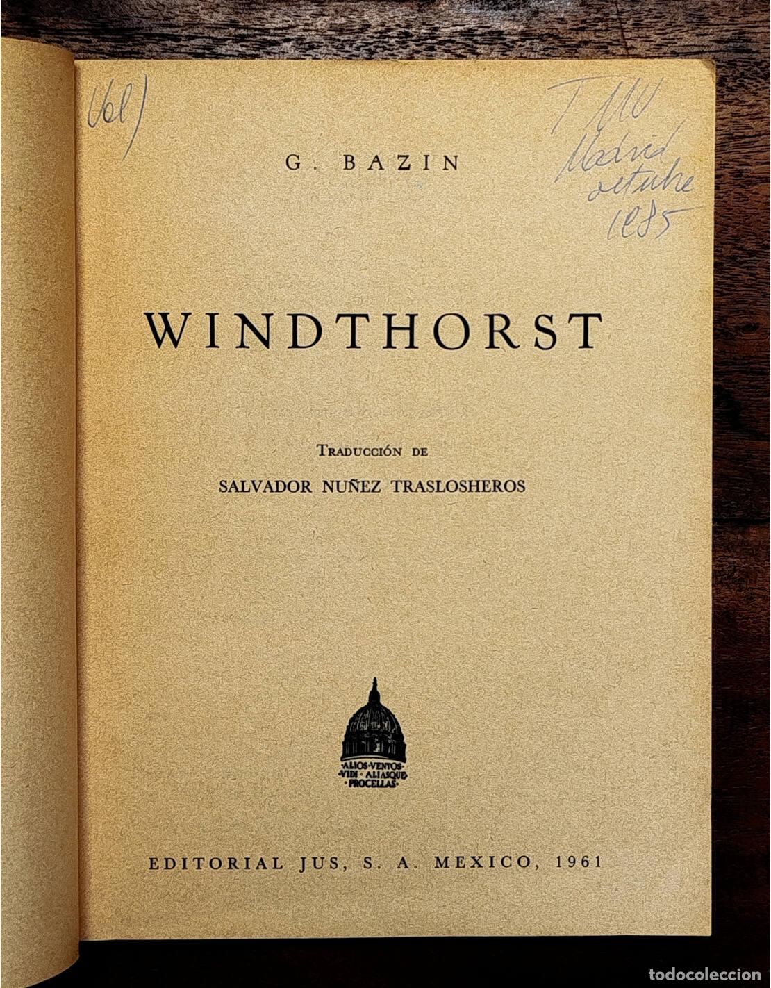 Libros de segunda mano: WINDTHORST: JEFE DEL CENTRO CAT&Oacute;LICO ALEM&Aacute;N. BAZIN, G.. Editorial Jus. 1961. - Foto 2
