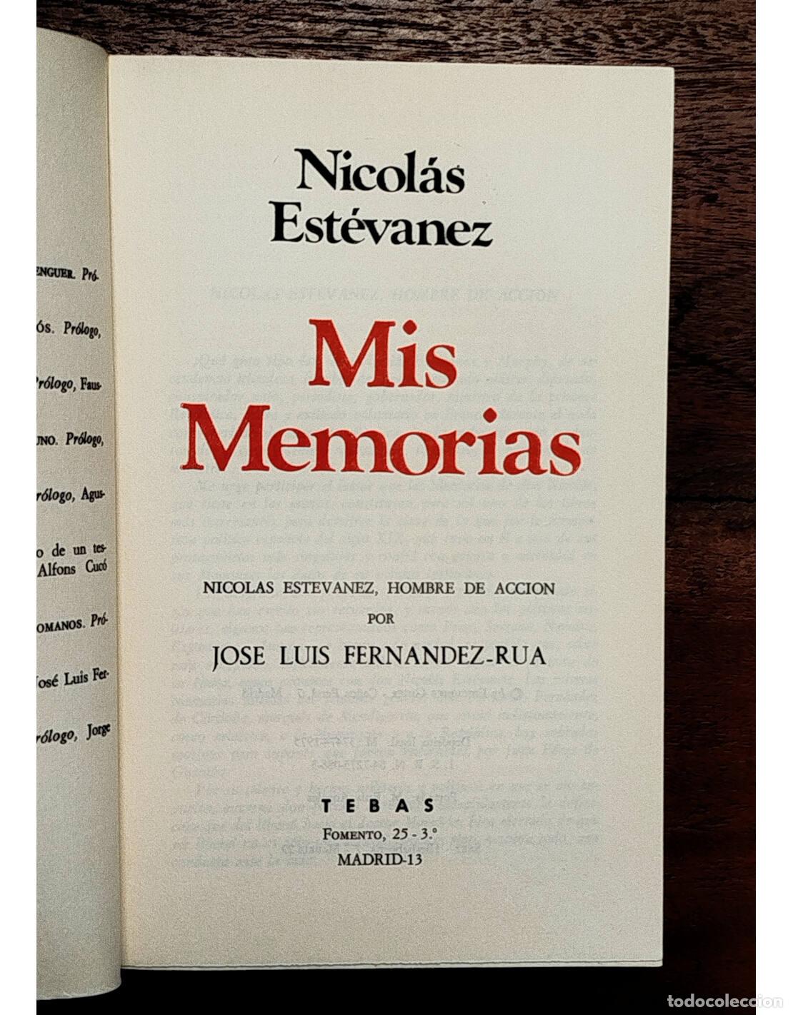 Libros de segunda mano: MIS MEMORIAS. EST&Eacute;VANEZ, Nicol&aacute;s. Tebas. 1975. - Foto 2