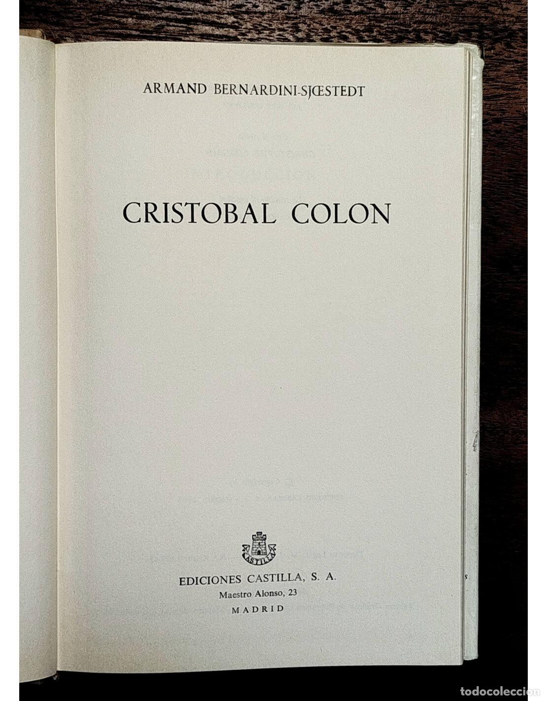 Libros de segunda mano: CRIST&Oacute;BAL COL&Oacute;N. BERNARDINI-SJOESTEDT, A.. Ediciones Castilla. 1965. - Foto 2