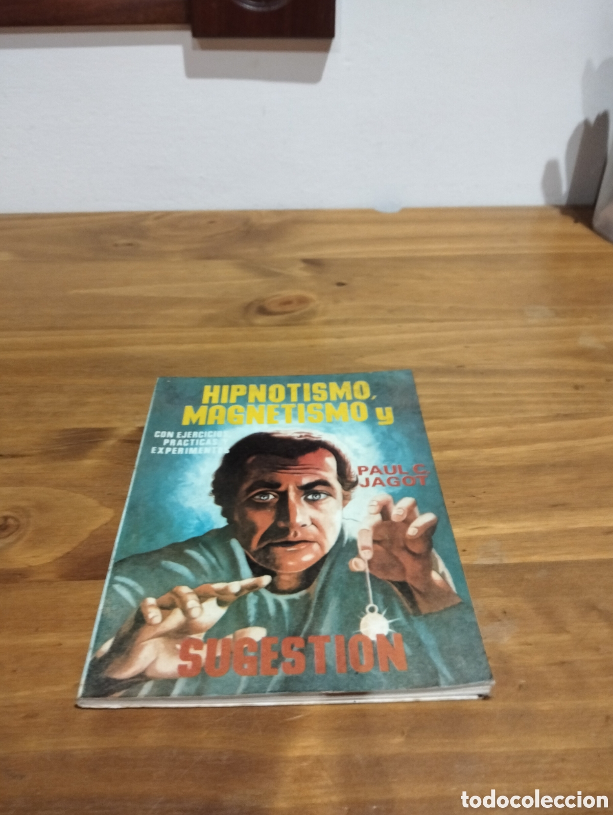 Libros de segunda mano: Hipnotismo magnetismo y sugesti&oacute;n - Foto 1