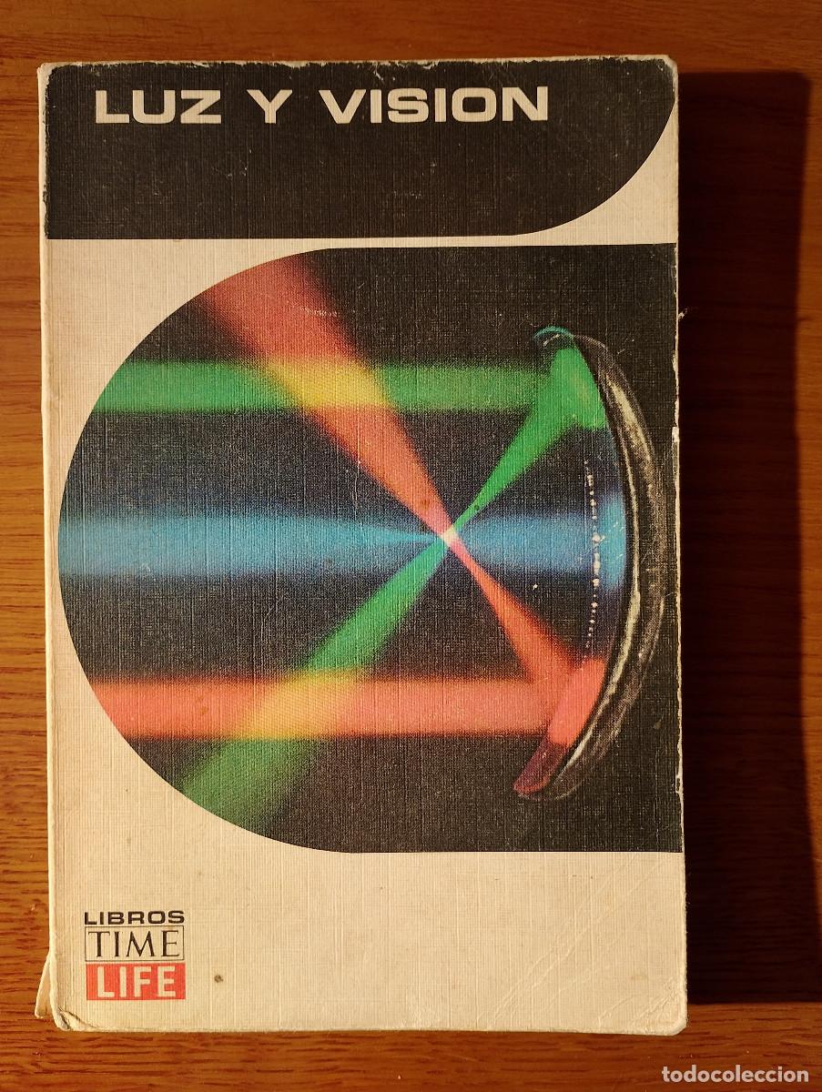 Libros de segunda mano: LUZ Y VISI&Oacute;N (Libros TIME LIFE, 1969) - Foto 1