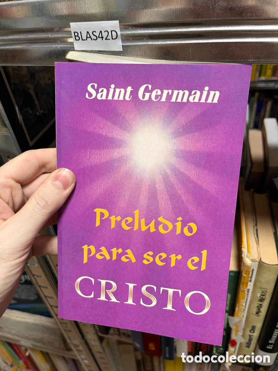 Libros de segunda mano: Blas42D Preludio para ser el Cristo, Saint Germain - Foto 1