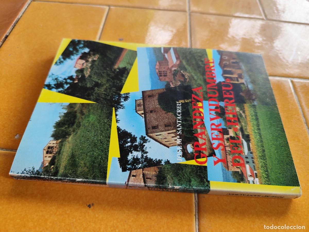Libros de segunda mano: GRANDEZA Y SERVIDUMBRE DEL HEREU / SANTACREU / CJA363 - Foto 1