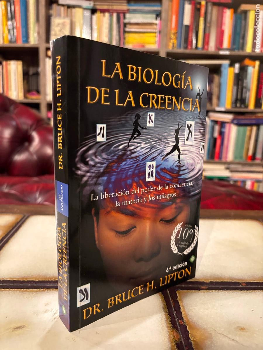 Libros de segunda mano: La biolog&iacute;a de la creencia. Dr. Bruce H. Lipton. - Foto 1