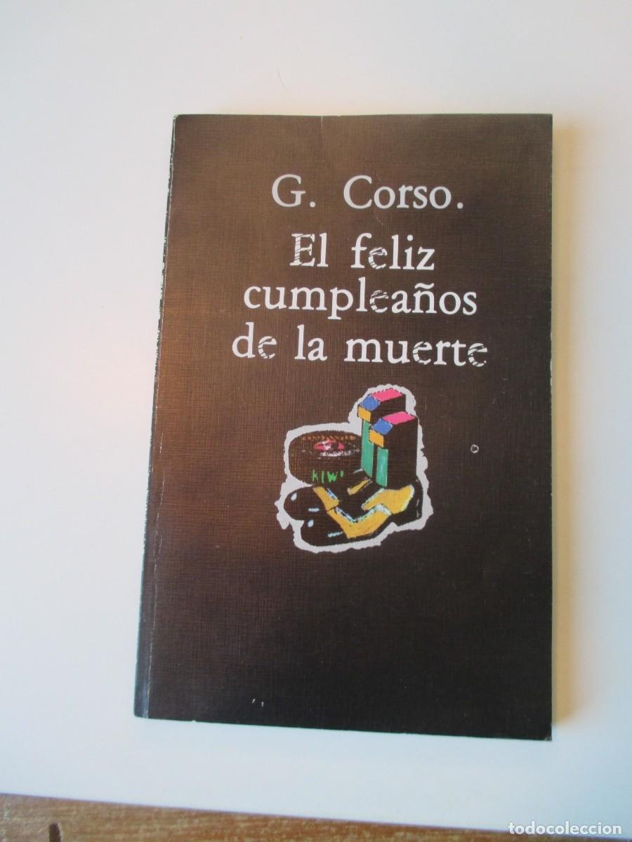 Libros de segunda mano: GREGORY CORSO El feliz cumplea&ntilde;os de la muerte W36319 - Foto 1
