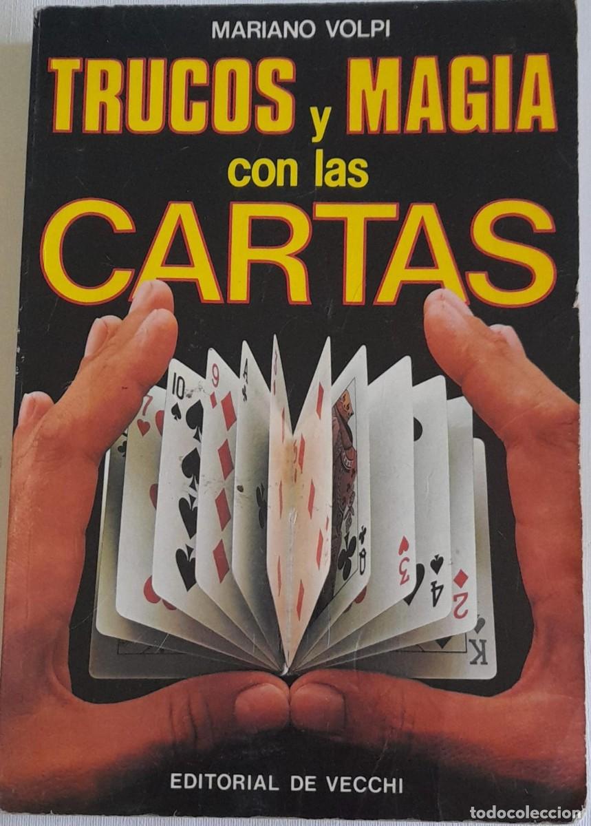 Libros de segunda mano: TRUCOS Y MAGIA CON LAS CARTAS, M. VOLPI, ED. DE VECCHI, 1991 - Foto 1