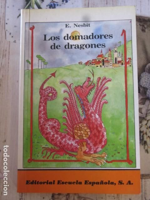 Libros de segunda mano: Los domadores de dragones, E. Nesbit - Foto 1