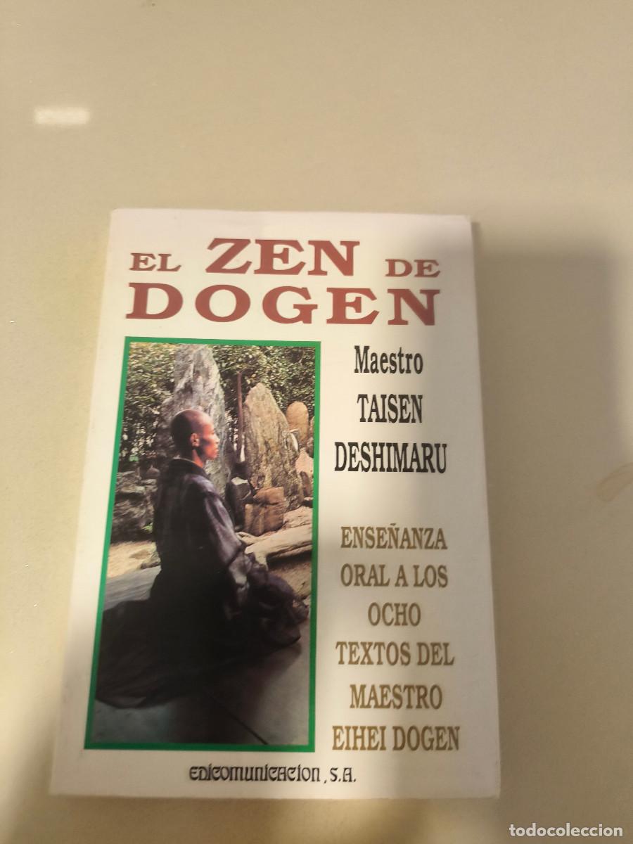 Libros de segunda mano: EL ZEN DE DOGEN TAISEN DESHIMARU - Foto 1