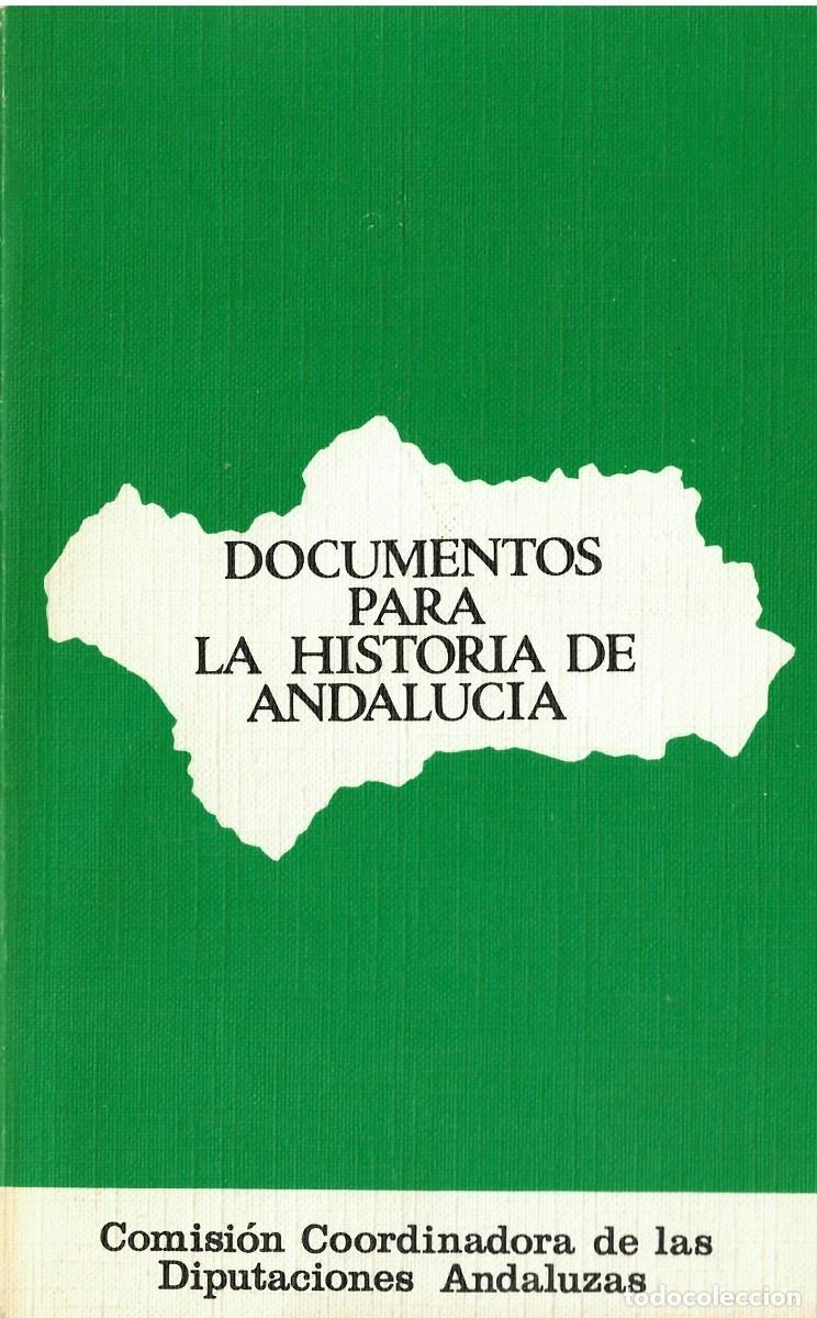 Libros de segunda mano: DOCUMENTOS PARA LA HISTORIA DE ANDALUC&Iacute;A (1978) - Foto 1