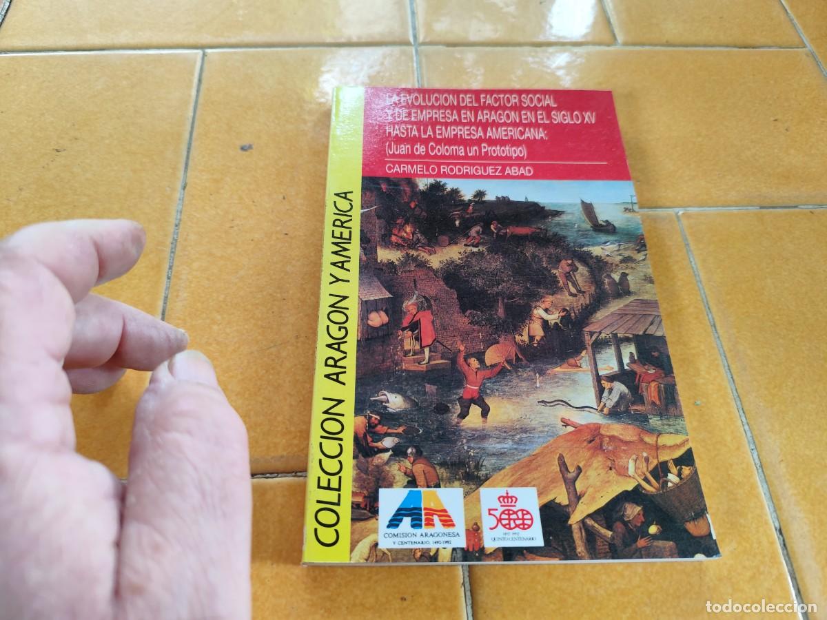 Libros de segunda mano: EVOLUCION FACTOR SOCIAL EMPRESA SIGLO XV HASTA AMERICANA / RODRIGUEZ / CJA361 / ARAGON Y AMERI - Foto 2