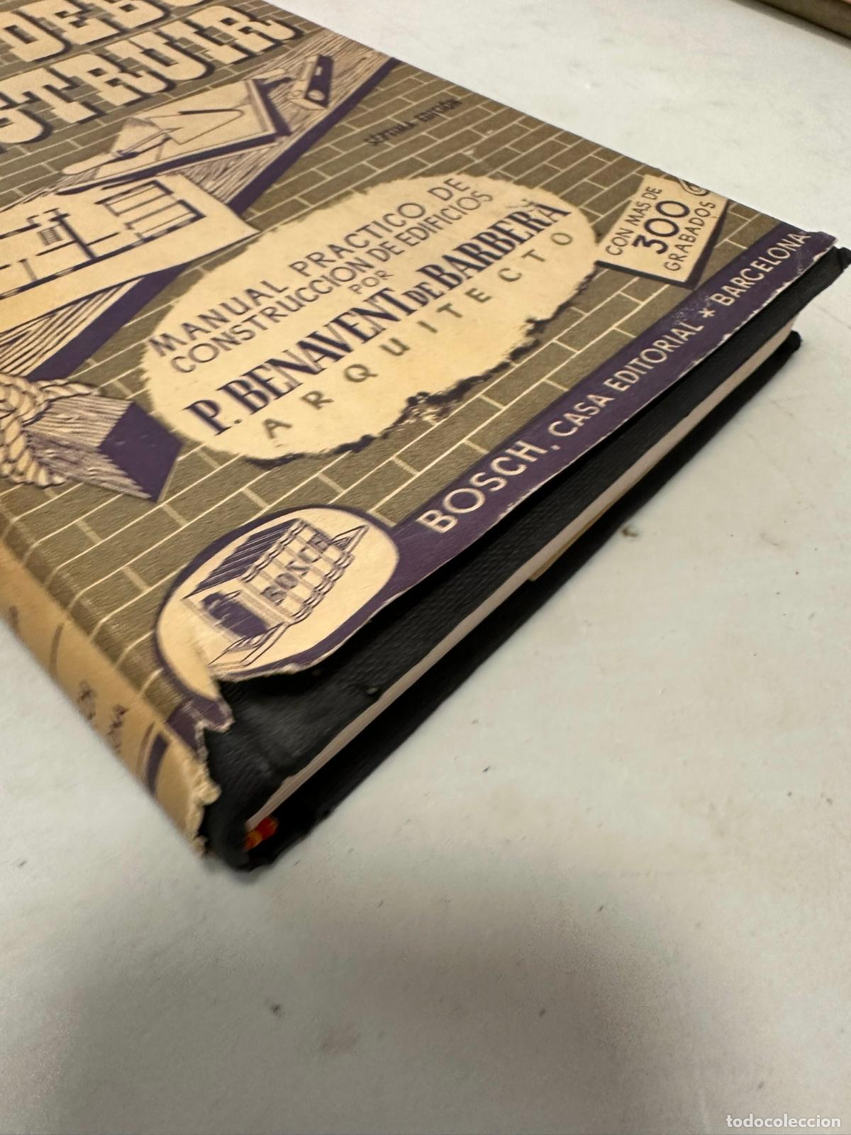 Libros de segunda mano: Como debo construir -Manual practico de construcci&oacute;n de edificios-, de Benavent de Barbera. Bosch - Foto 3