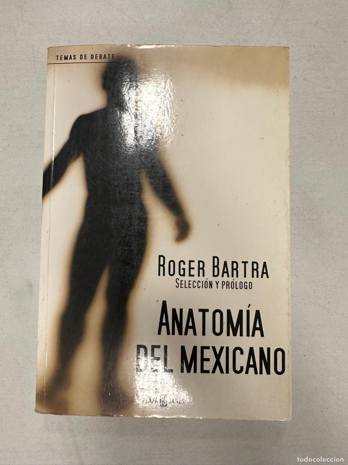 Libros de segunda mano: anatom&iacute;a del mexicano - roger bartra - FIB - Foto 1