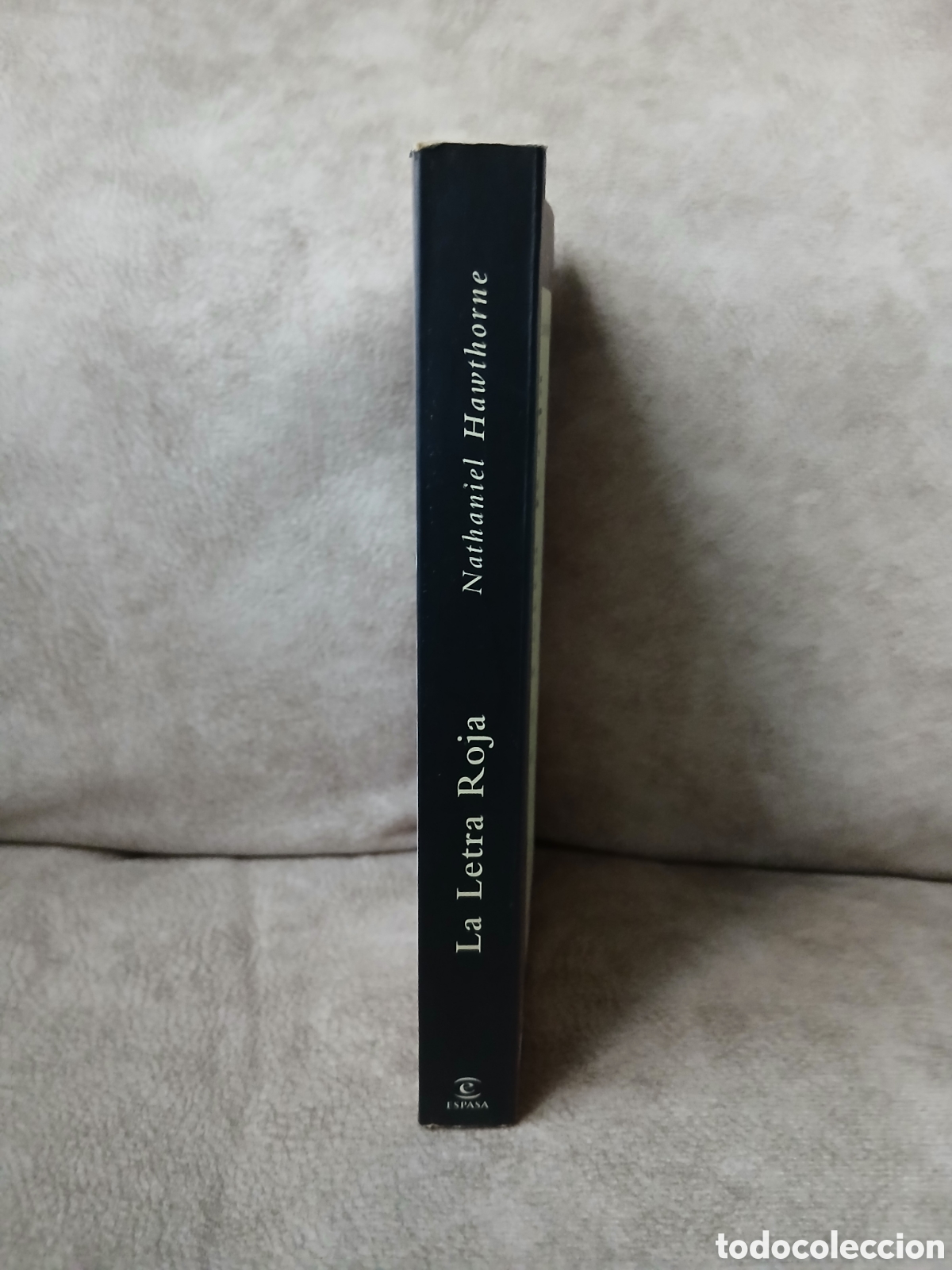 Libros de segunda mano: Libro La Letra Roja -Nathaniel Hawthorne- Colecci&oacute;n Centenario - Foto 3