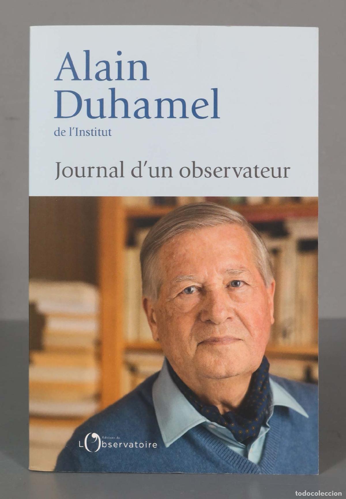 Libros de segunda mano: Journal d&acute;un observateur Alain Duhamel - Foto 1
