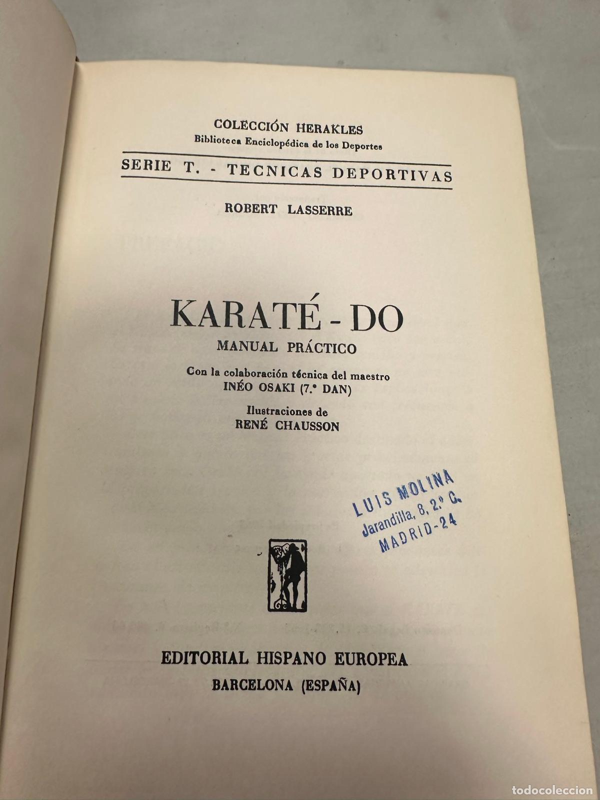 Libros de segunda mano: KARATE - DO. MANUAL PR&Aacute;CTICO. ROBERT LASSERRE - - Foto 2