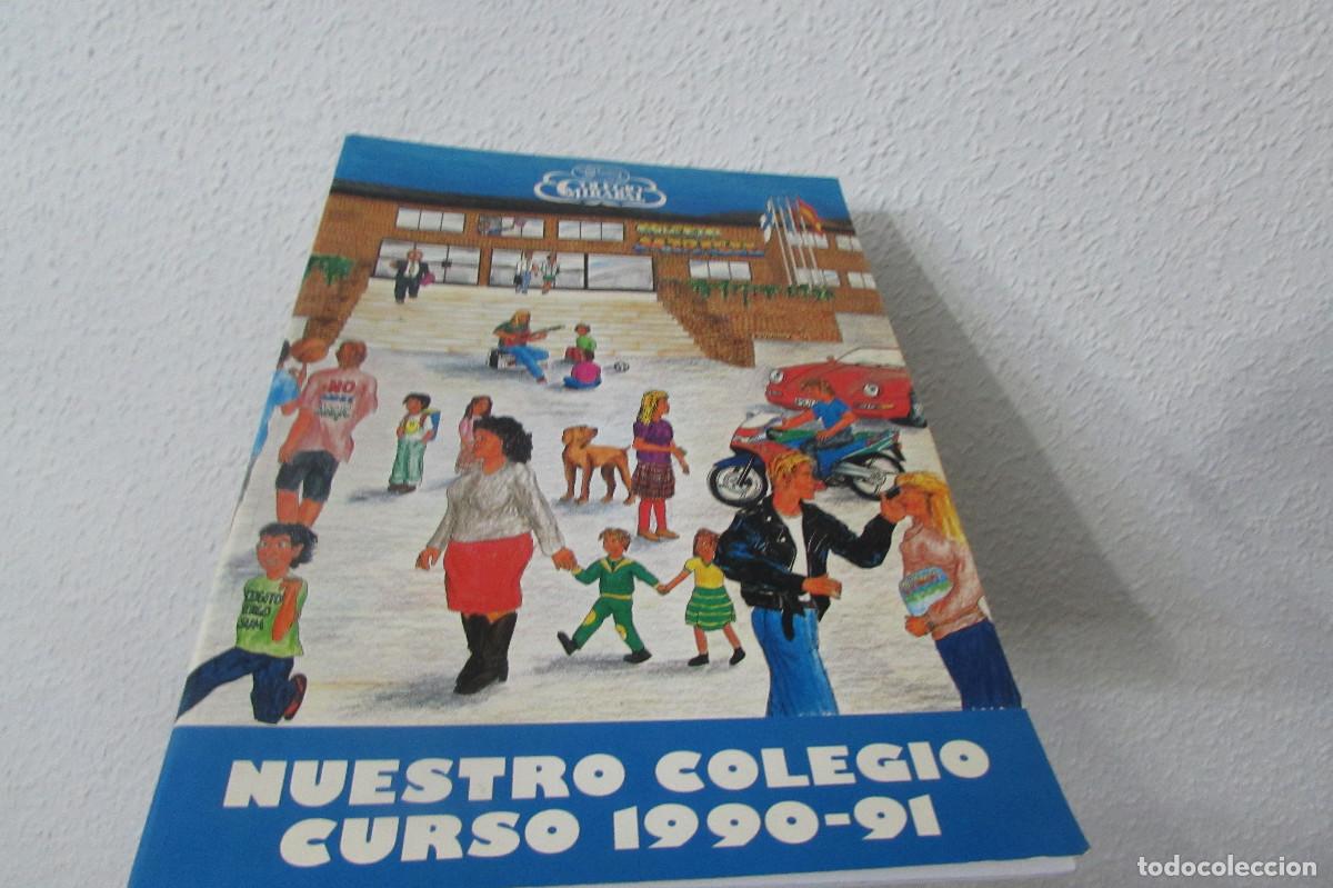 Libros de segunda mano: MIRABAL NUESTRO COLEGIO CURSO 1990-1991 - Foto 1